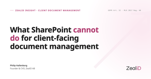 What SharePoint Cannot Do for Client-Facing Document Management