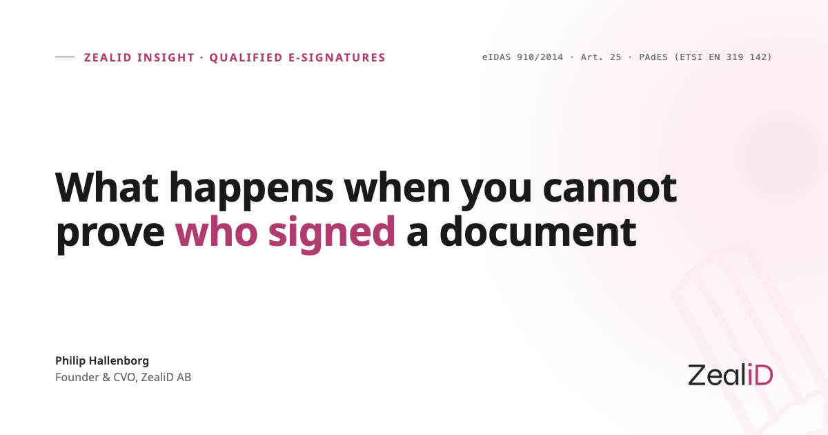 What Happens When You Cannot Prove Who Signed a Document